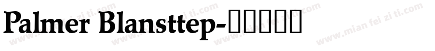 Palmer Blansttep字体转换